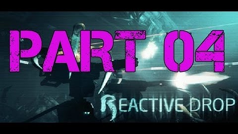 Alien Swarm: Reactive Drop Part 04 The Final Mission HD Walkthrough/Playthrough/Gameplay