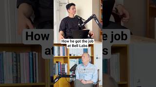 How he got the job at Bell Labs