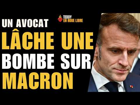 UN AVOCAT BALANCE UNE INFO QUI FAIT TREMBLER MACRON !