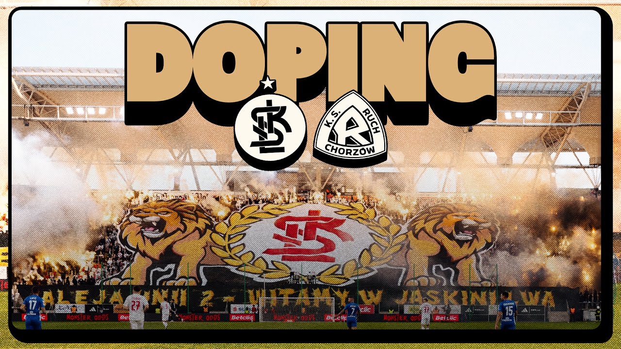 DOPING | ŁKS - Ruch Chorzów