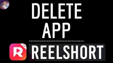 DELETE REELSHORT App, how to remove Reel Short application - Movies - Series - TV Shows