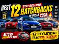 BEST 12 Top Selling Hatchbacks in India 2026 🔥 Alto Ka Zamana Gaya! Hyundai Ne Sabko Hila Diya 😱