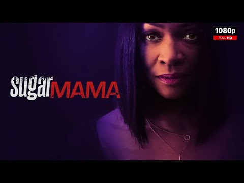 Sugar Mama Full Movie 2025 | New Hollywood Movie | Facts and Review