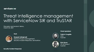 ServiceNow and Threat Intelligence with TruSTAR - Introduction and product demo screenshot 2