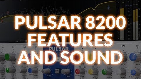 Pulsar 8200 Features And Sound