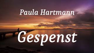 Paula Hartmann - Gespenst (lyrics)