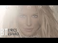 Britney Spears - Man On The Moon (Lyrics + Español) Video Official