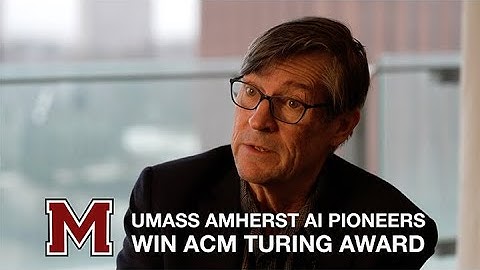 UMass Amherst AI pioneers win ACM Turing Award