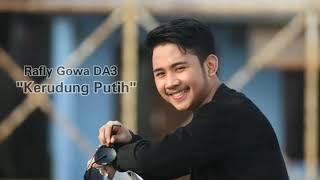 Kerudung Putih (Rhoma Irama) Cover By Rafly Gowa DA3.