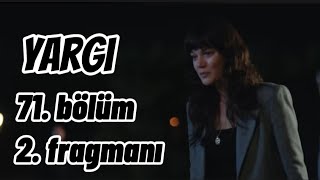 YARGI 71 BÖLÜM FRAGMANI 2