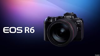 Canon EOS R6 | First Look