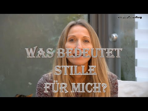 Video: Was bedeutet Stille?