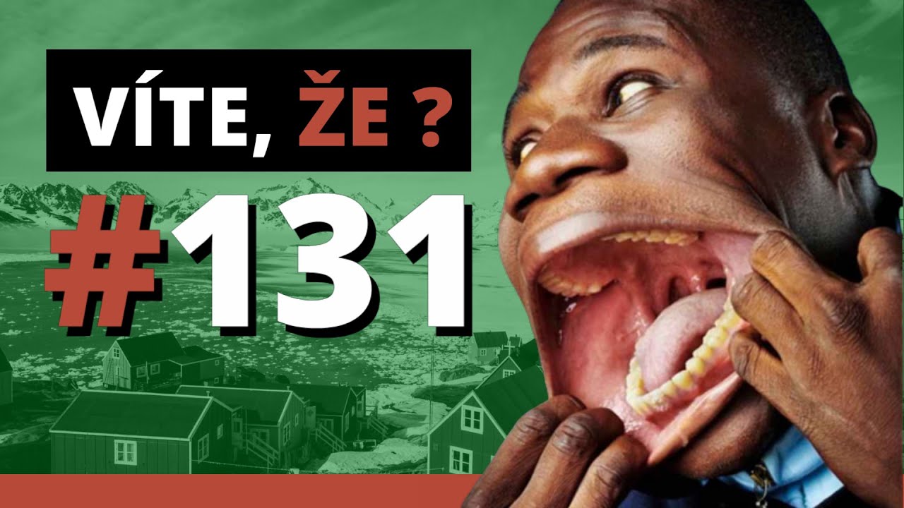 #131 ● VÍTE, ŽE...?