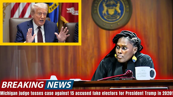 Michigan judge dismisses case against 15 accused phony electors for President Trump in 2020.
