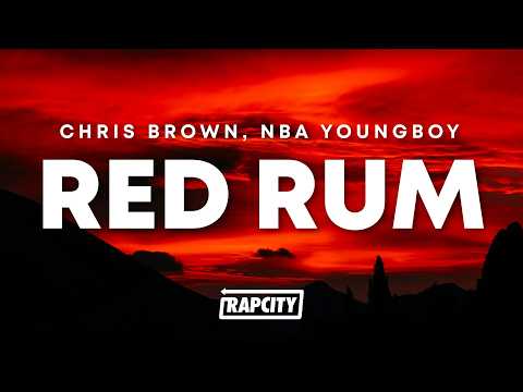 Chris Brown - Red Rum (Lyrics) ft. YoungBoy Never Broke Again