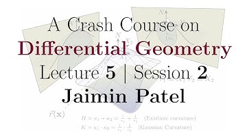 A Crash Course on Differential Geometry Lecture 05 Session 02
