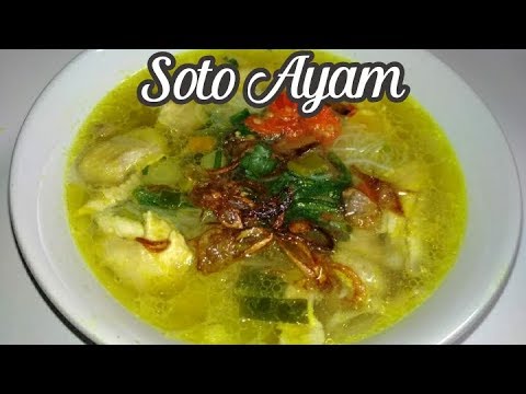 Resep Soto Ayam bening kuah seger dan enak - YouTube