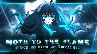 Muichiro Tokito Glow Up - Moth To A Flame Editamv