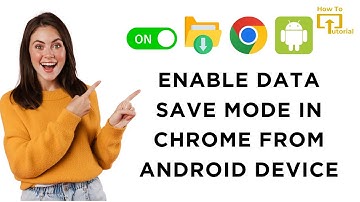 How to Enable Data Save Mode in Chrome From Android Device