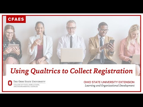 Using Qualtrics to Collect Registration