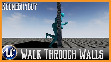 Walk Through Walls in Unreal Engine 4