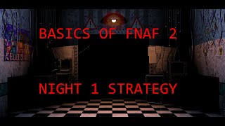 How To Beat Fnaf 2 - Night 1 Walkthrough Fnaf Academy