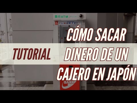 Cómo sacar dinero en un cajero en Japón