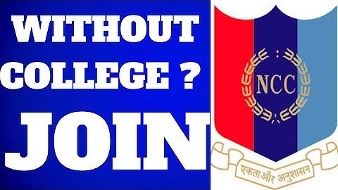 how to join ncc | how to join ncc if not in college | join ncc without college | ncc joining process