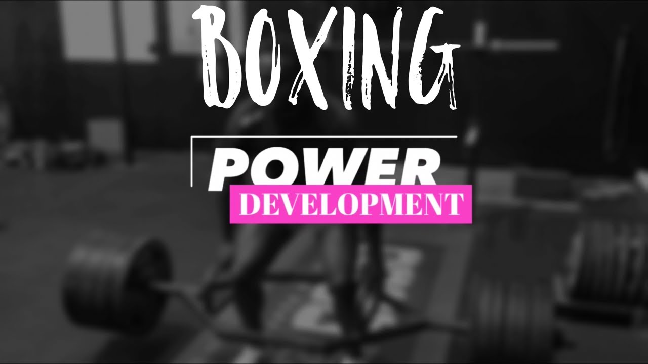 Power Development for Boxers YouTube