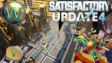 Satisfactory Update 4, Converting from Update 3, Episode 1: Patch Notes and New Items! - Let