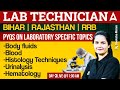 Bihar Lab Technician, Rajasthan & RRB Pharmacist | PYQs On Laboratory Specific Day 3 | Deeksha Mam