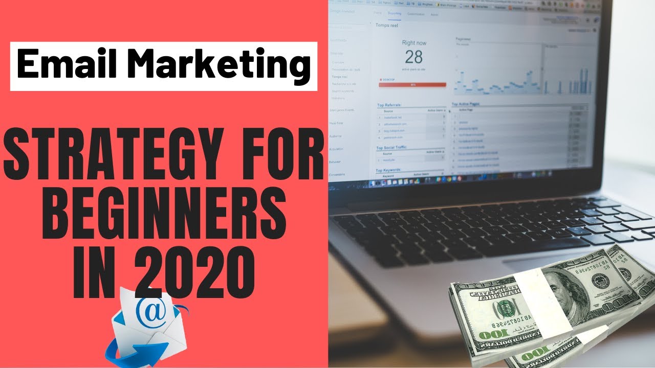 Email Marketing , Strategy For Beginners In 2020