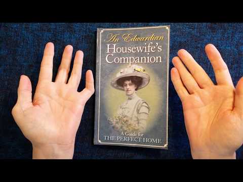 ASMR | An Edwardian Housewife's Companion - Whispered Reading Part One - British History