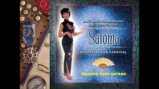 Bilakah Tuan Datang - Puan Sri Saloma (Official Audio)