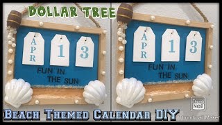 Dollar Tree Beach Decor Summer Decor Beach Themed Calendar Diy Mothers Day Gift Idea Diy