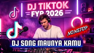 Download Lagu DJ SONGS NONSTOP TRENDING TERBARU - DJ MAUNYA KAMU  MP3