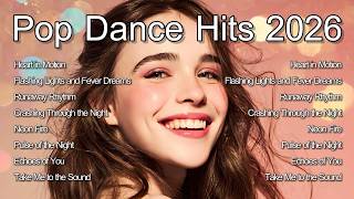 Pop Dance Hits 2026 Vol.45
