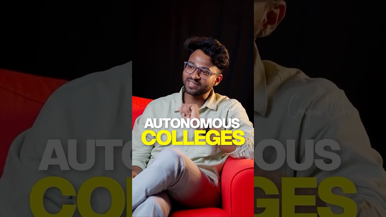 What is an Autonomous College?  |  Top Benefits of Studying in an Autonomous College | 