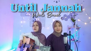 WALI - Until Jannah || yolandani akustik cover