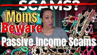 I Investigated Popular Mom Money Scams—Here's What I Found #sidehustle #passiveincome