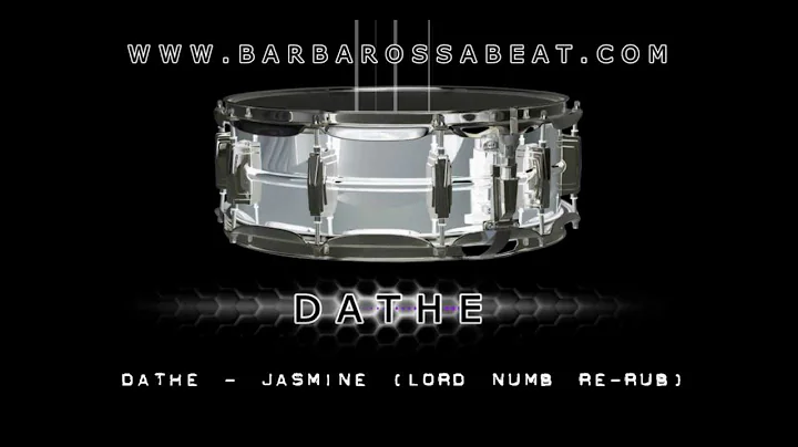 DATHE - JASMINE (LORD NUMB RE-RUB)