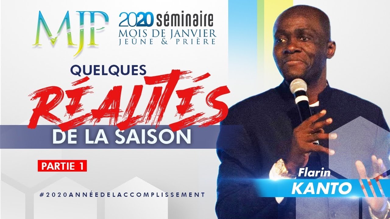 [SÉMINAIRE MJP 2020 •25] : Quelques réalités de la saison | Pasteur Flarin Kanto