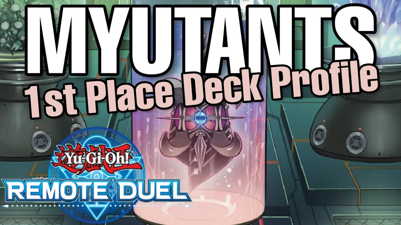 1st Place! Yugioh Day Myutant DecK Profile