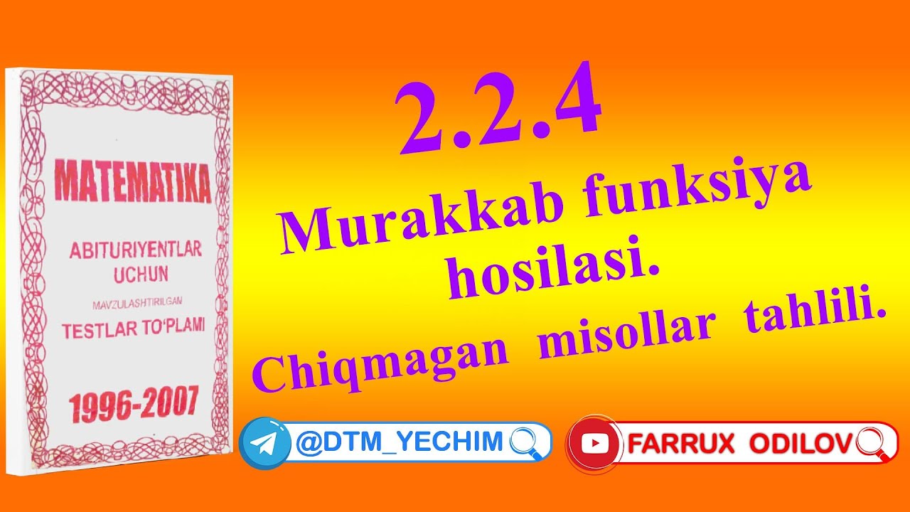 2.2.4 Murakkab funksiya hosilasi - TAHLILI