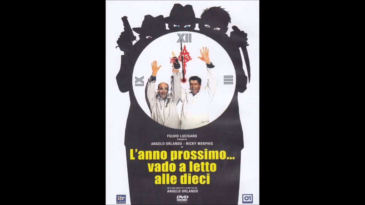 L Anno Prossimo Vado A Letto Alle Dieci
