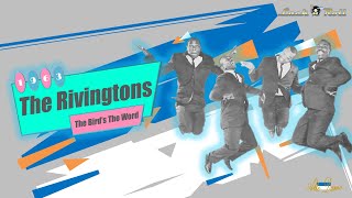Watch Rivingtons The Birds The Word video