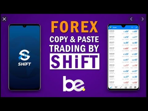 BE Forex Shift App Mirror Trading Review- Copy and Paste & Earn Passive Income- Real Results Asap!