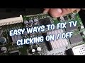 2 common ways to fix samsung tv clicking on off tutorial guide