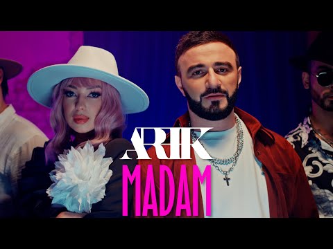 Арик - Мадам Arik - Madam