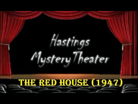 Hastings Mystery Theater The Red House still
